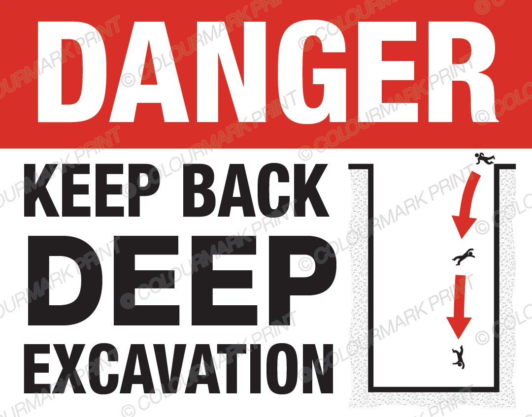 Danger: Keep Back Deep Excavation Sign