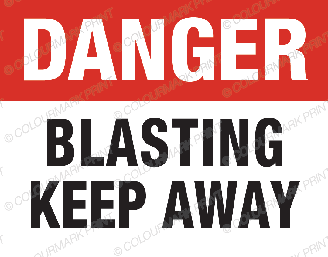 Danger: Blasting Keep Away Sign