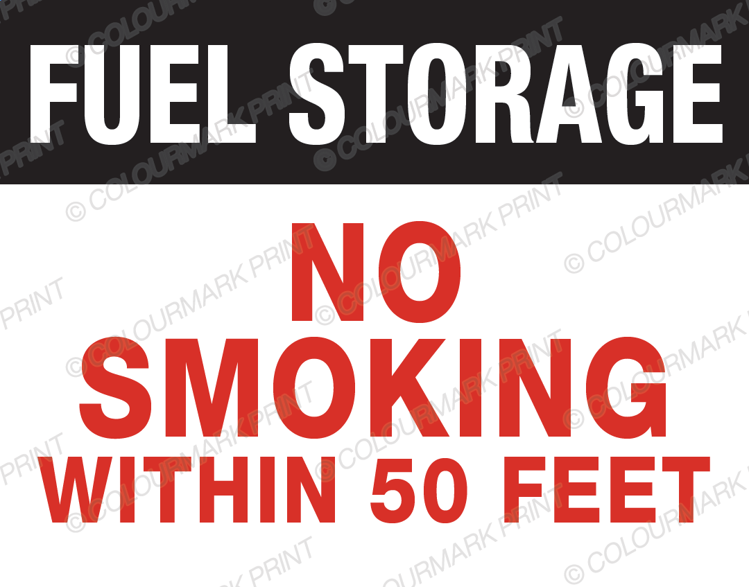 Fuel Storage: No Smoking Within 50 Feet Sign