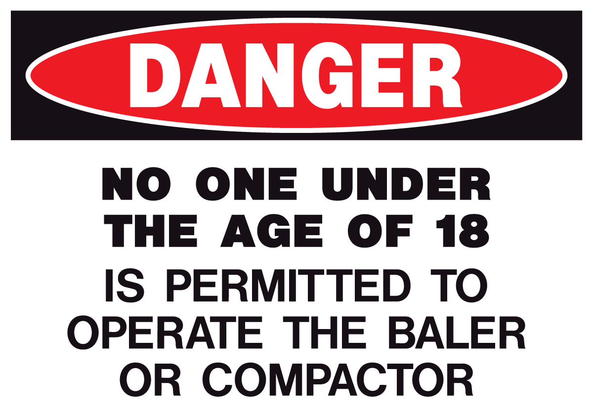 Danger - Under 18 Baler