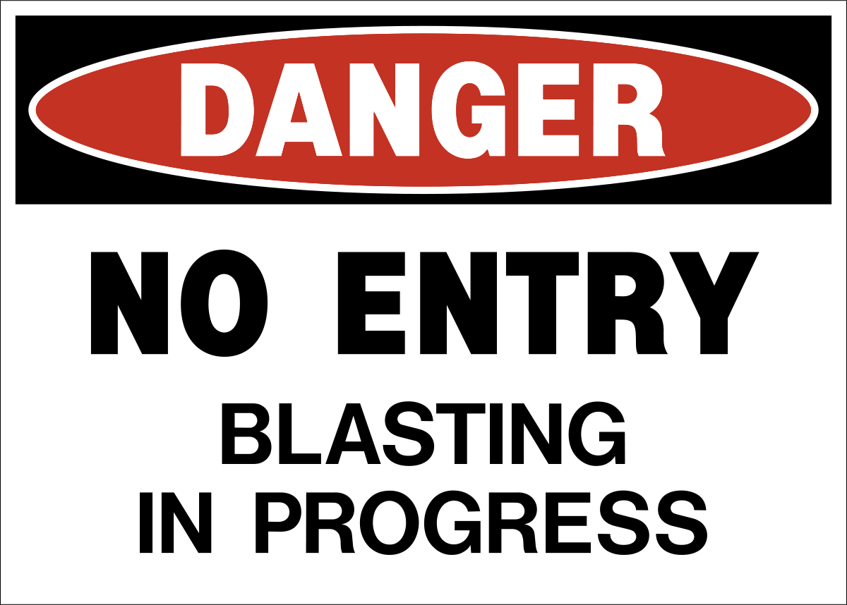 Blasting In Progress Danger Sign
