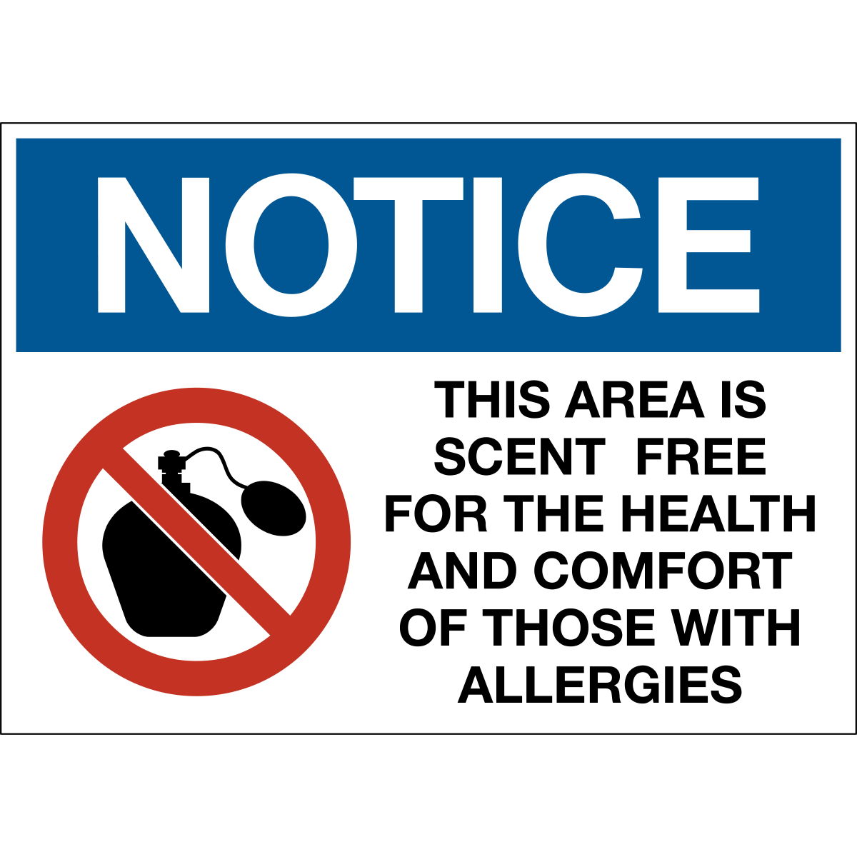 Notice This Area is Scent Free
