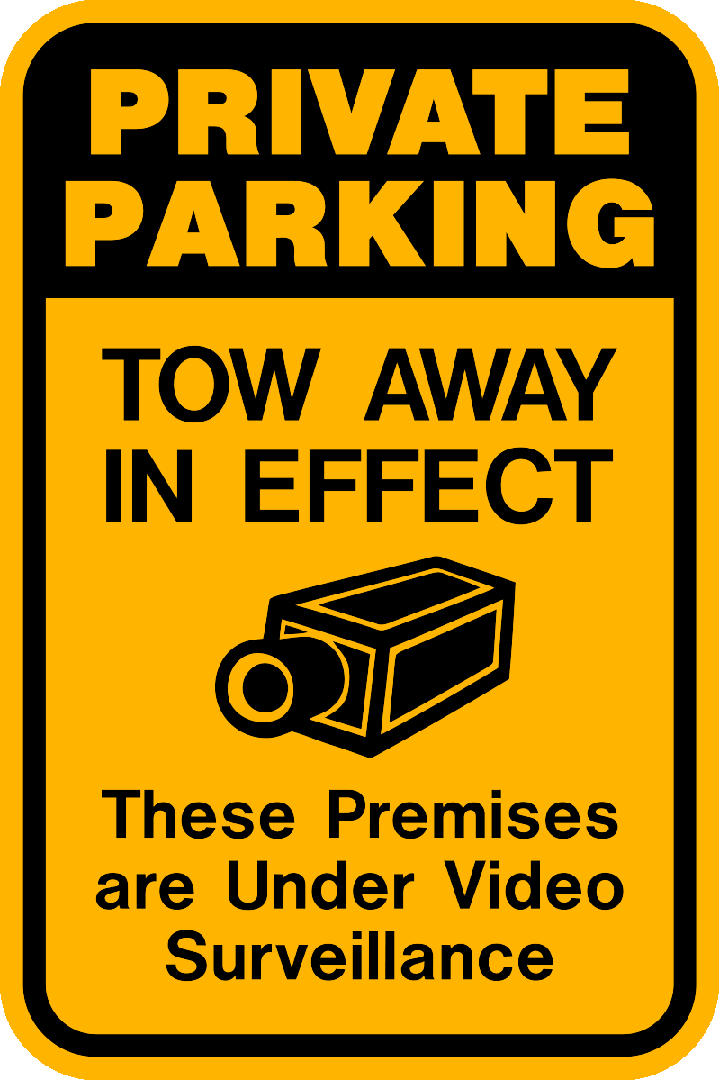 Private Parking Tow Away Video Surveillance Parking Sign