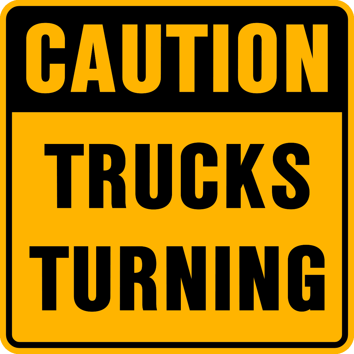 Caution Truck Turning