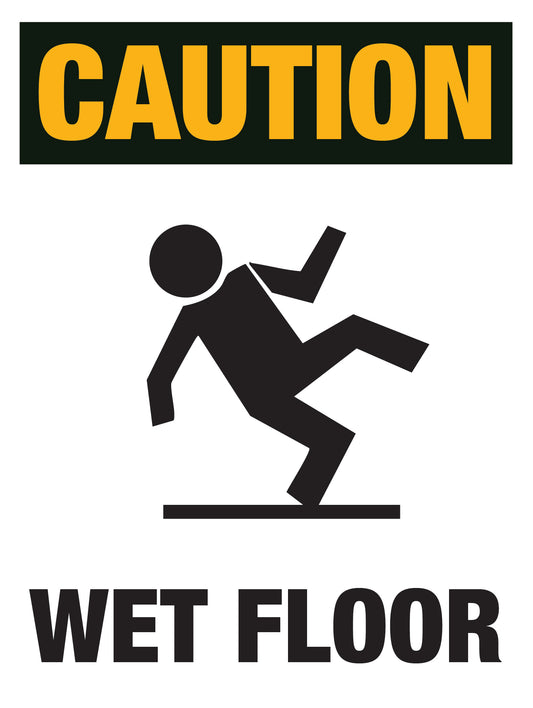 Caution - Wet Floor