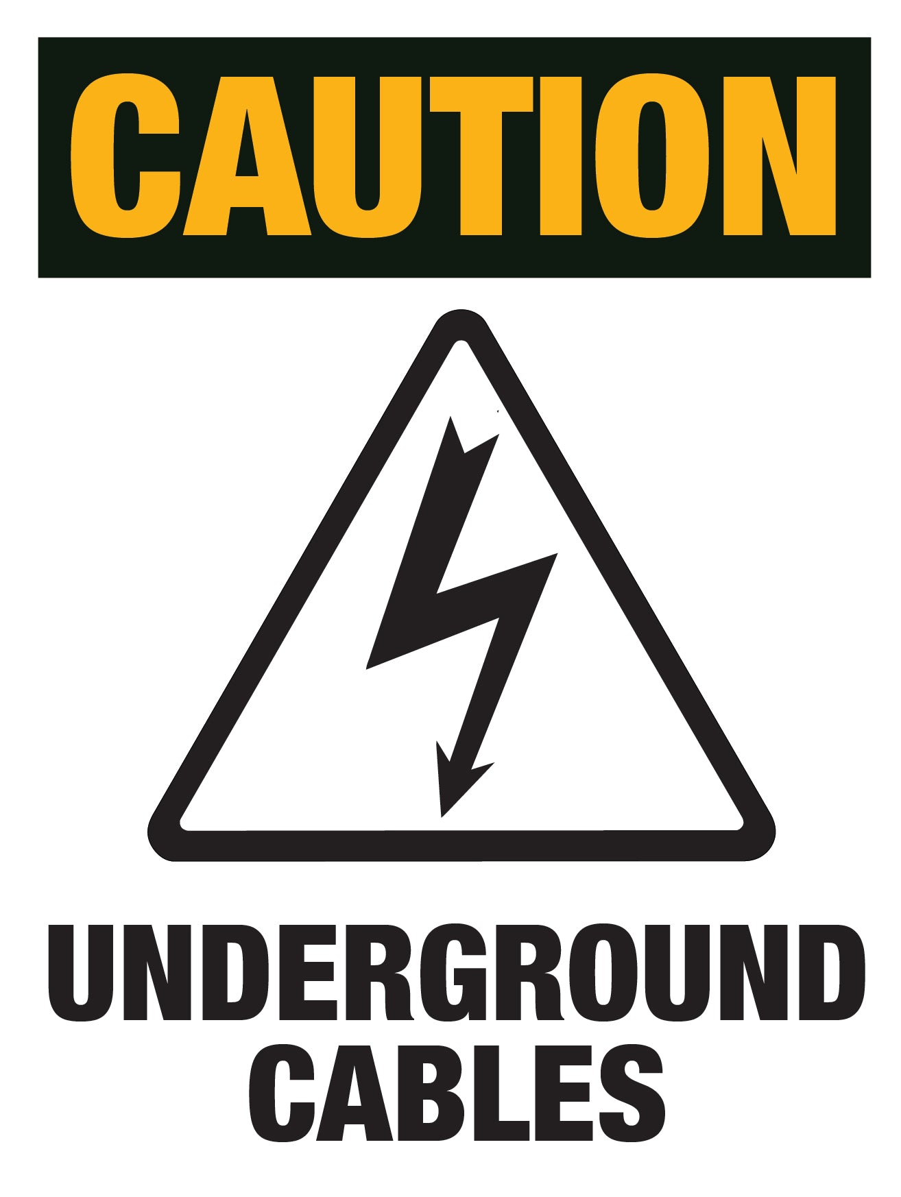 Caution - Underground Cables
