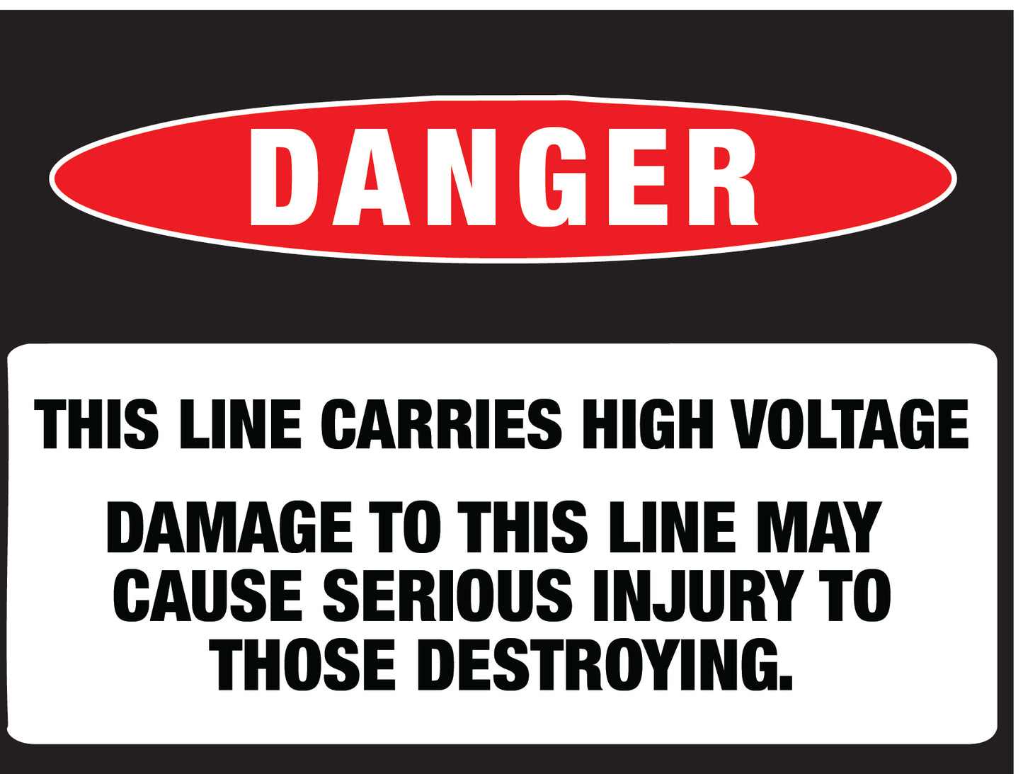 Danger - High Voltage Line