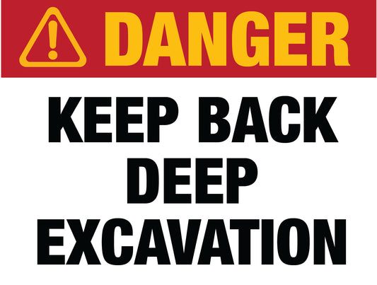 Danger: Keep Back Deep Excavation Sign (Alternate Design)