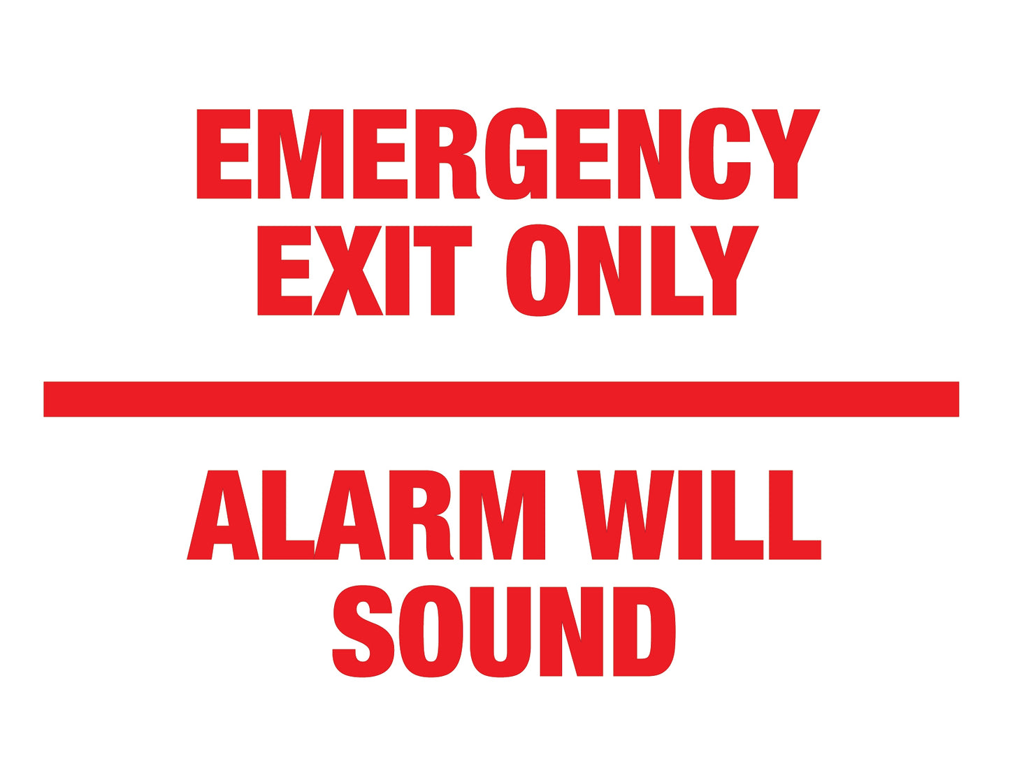 Emergency Exit Only