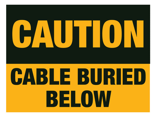 Caution - Cable buried below