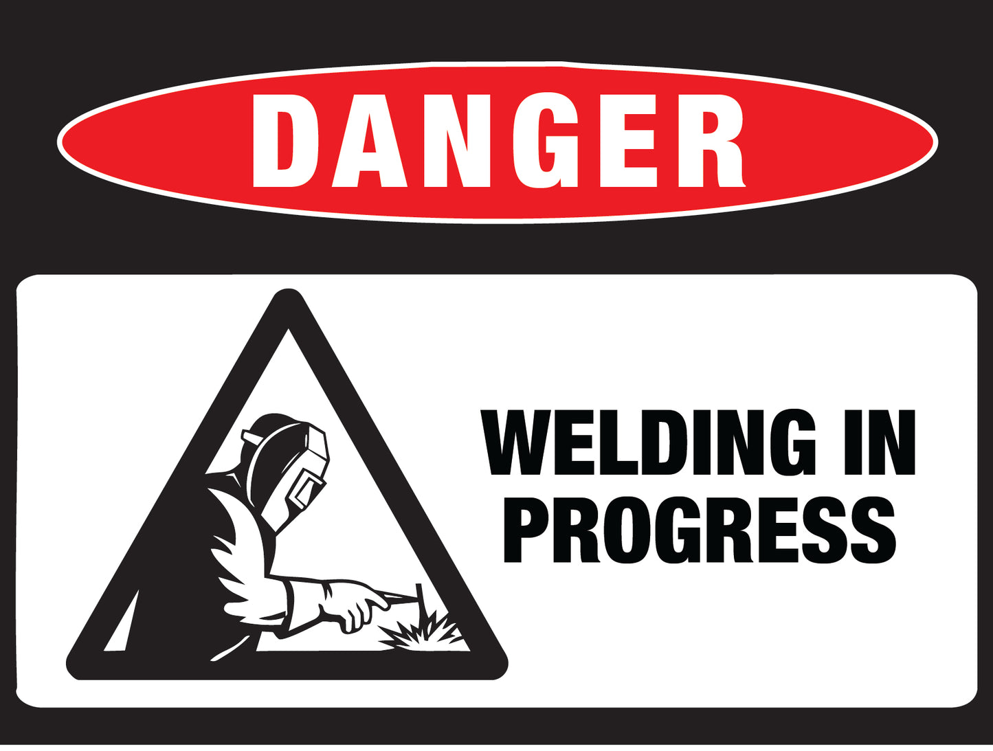 Danger - Welding in Progress