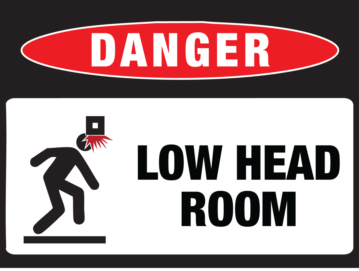 Danger Low Head Room