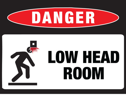 Danger Low Head Room