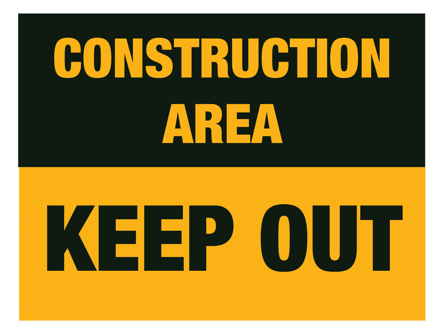 Construction Area Keep Out Sign
