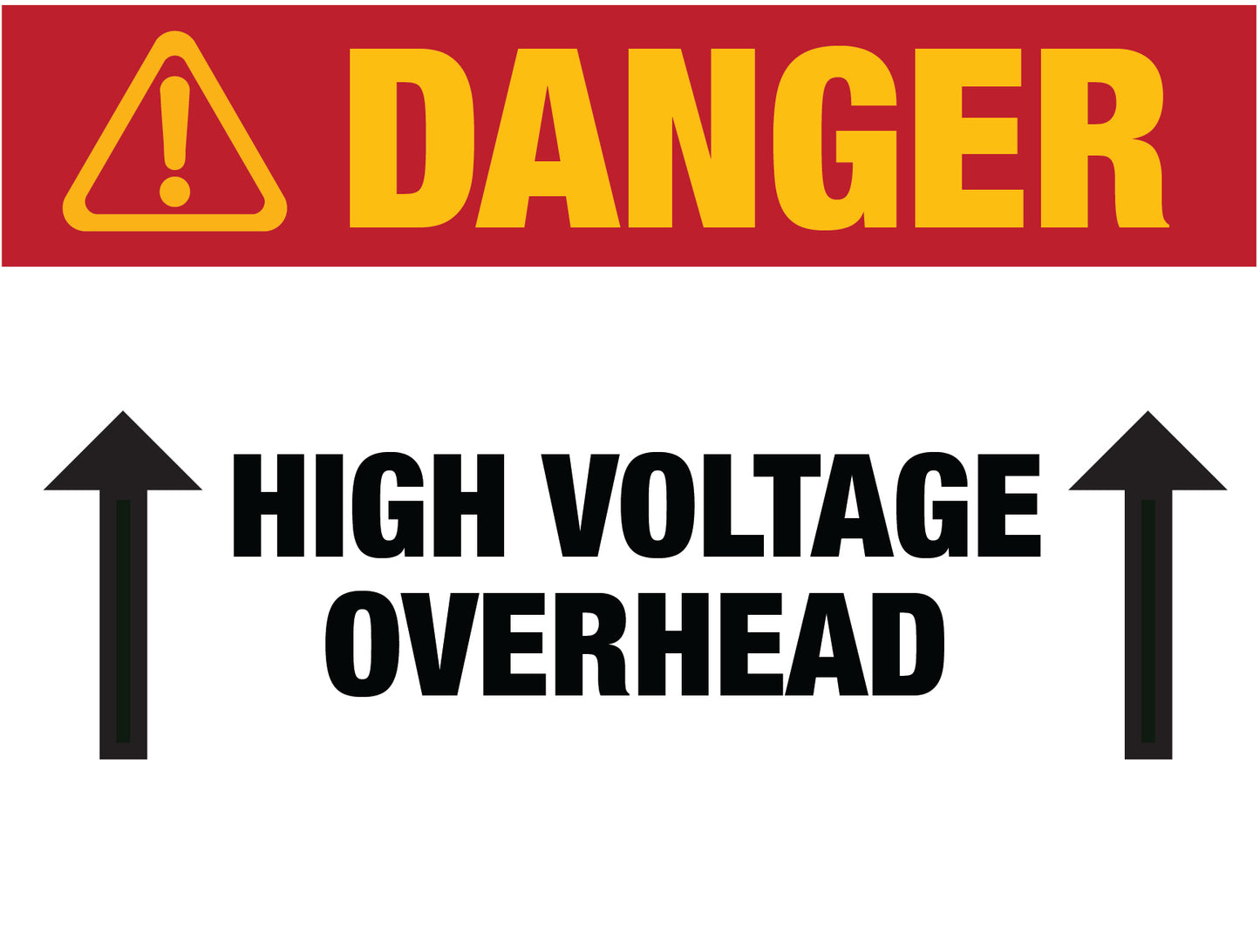 Danger High Voltage Overhead Sign