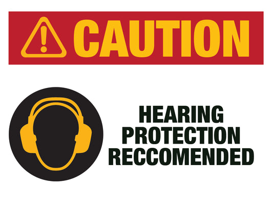Caution - Ear Protection