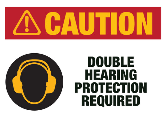 Contract Sign - Caution Double Hearing Protection