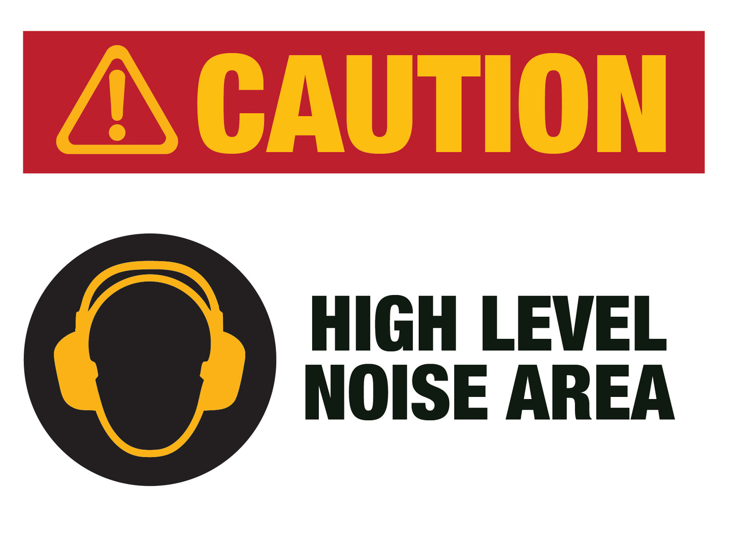 Danger - High Noise Level Area