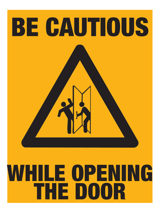 Caution - Door Opening
