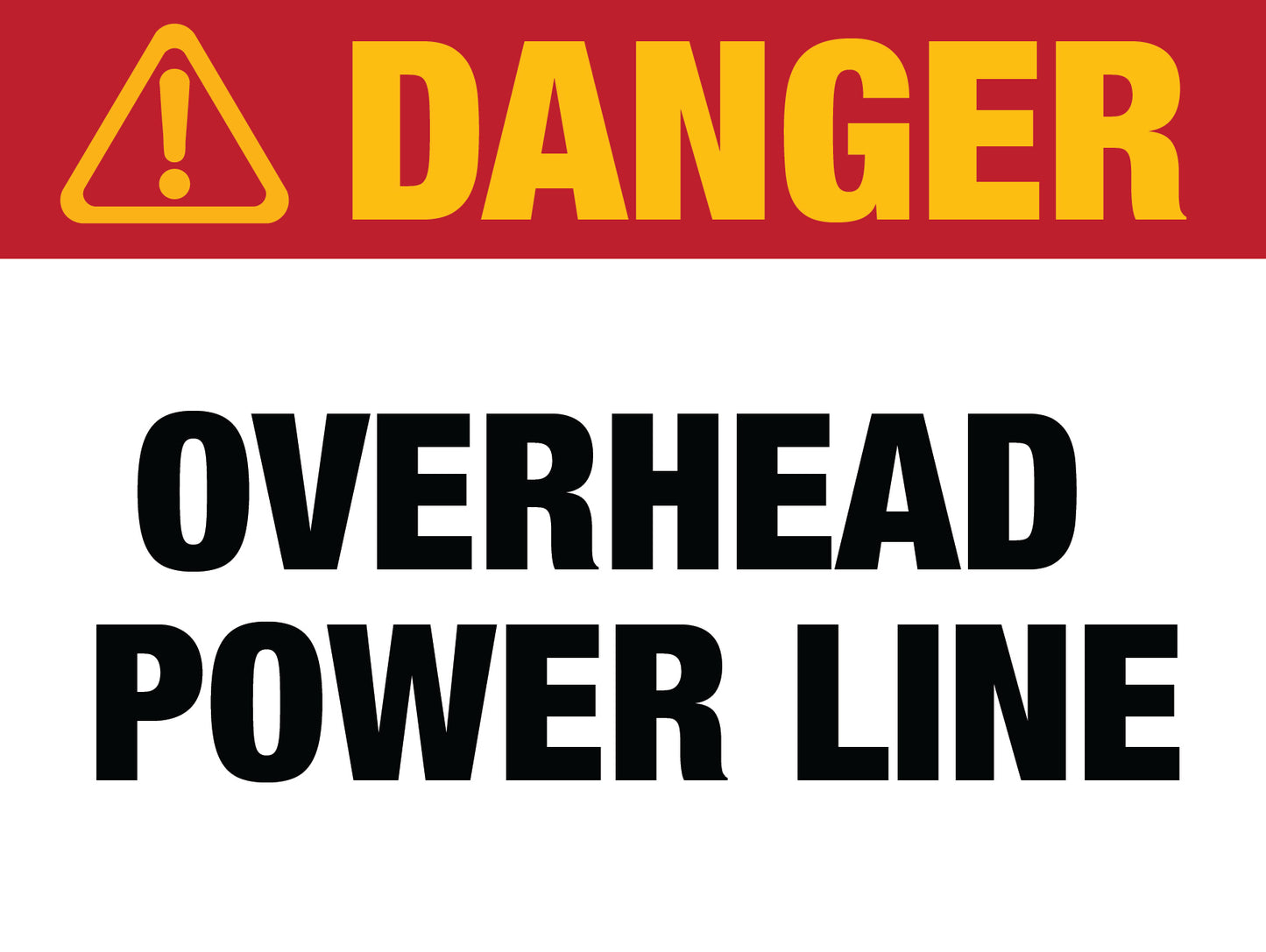 Danger: Overhead Power Line Sign