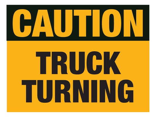 Caution Truck Turning