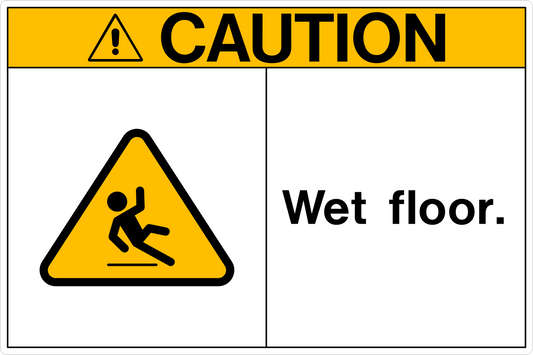Caution - Wet Floor OSHA