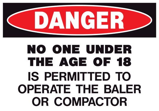 Danger - Under 18 Baler