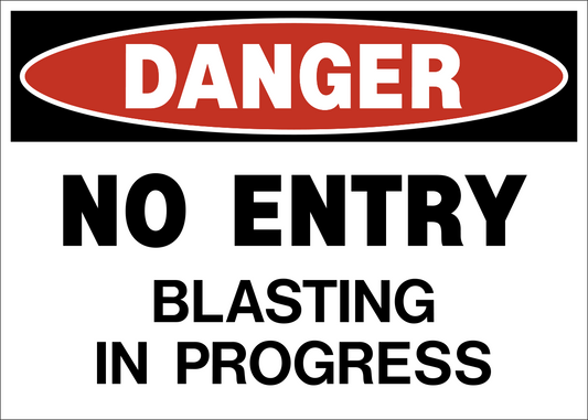 Blasting In Progress Danger Sign
