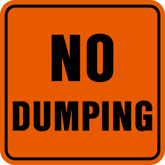 No Dumping Sign