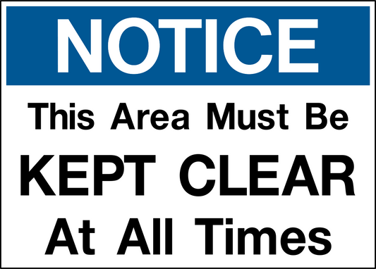 Notice - Keep Clear