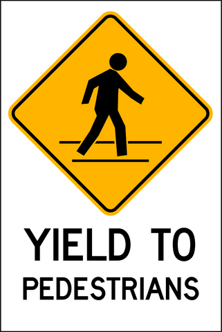 Yield to Pedestrians Sign
