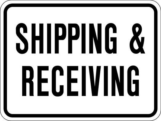 Shipping & Receiving Sign