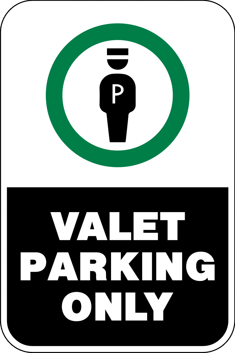 Valet Parking Only