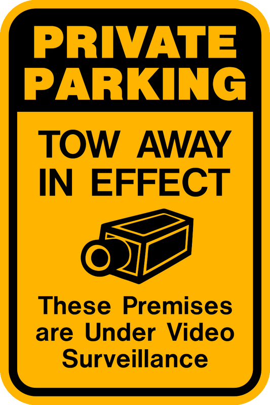 Private Parking Tow Away Video Surveillance Parking Sign